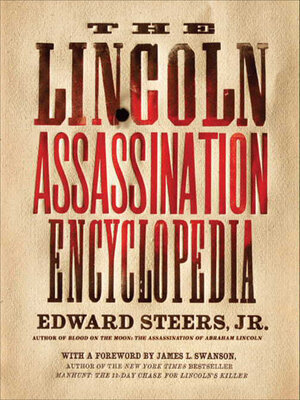 cover image of The Lincoln Assassination Encyclopedia